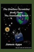 The Doomsday Bomb: The Zradian Chronicles volume 3