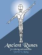 Ancient Runes: for coloring and meditation