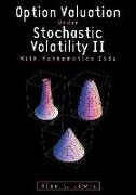 Option Valuation under Stochastic Volatility II: With Mathematica Code