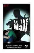 At The Mall: New Start Suspense Series Book 6