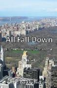 All Fall Down: the end of the world as we know it