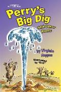 Perry's Big Dig and Other Poems