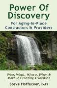 Power Of Discovery: For Contractors & Aging-In-Place Providers
