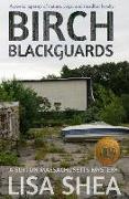 Birch Blackguards - A Sutton Massachusetts Mystery