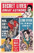 Secret Lives of Great Authors