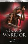 GRACE WARRIOR At The King's Command