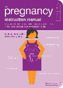 The Pregnancy Instruction Manual