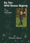 Da Yan Wild Goose Qigong the 1st 64 Movements