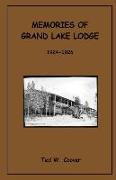 Memories of Grand Lake Lodge: 1924 - 1926