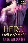 Hero Unleashed