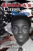 America's Chessboard