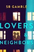 Lovers and Neighbors