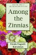 Among the Zinnias