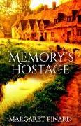 Memory's Hostage