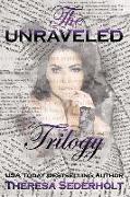 The Unraveled Trilogy