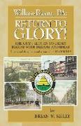 Wilkes-Barre, PA: Return to Glory: The City's Return to Glory Begins with Dreams and Ideas