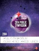 100 Year Starship 2014 Public Symposium Conference Proceedings