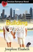 Building Faith: A Romance Novel
