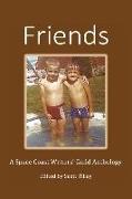 Friends: A Space Coast Writers' Guild Anthology