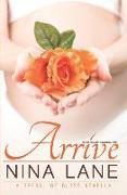 Arrive (A Spiral of Bliss Novella)