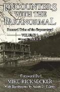 Encounters With The Paranormal: Volume 2