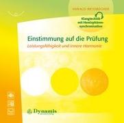 Einstimmung auf die Prüfung