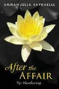 After the Affair: Re-Membering