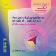 Persönlichkeitsgestaltung im Schlaf - von 20 aus