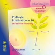 Kraftvolle Imagination in 20