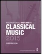 International Who's Who in Classical Music 2015