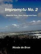 Impromptu No. 2: Music for Flute, Oboe, Strings and Piano