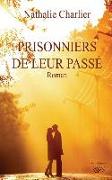 Prisonniers de leur passé