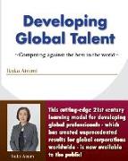 Developing Global Talent: Competing against the best in the world