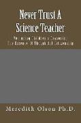 Never Trust A Science Teacher: Nurturing Children's Reasoning - The Essence of Thoughtful Citizenship
