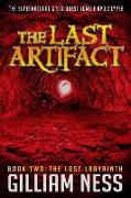 The Last Artifact - Book Two - The Lost Labyrinth: The Supernatural Grail Quest Zombie Apocalypse