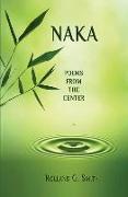 Naka: Poems from the Center