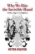 Why We Bite the Invisible Hand: The Psychology of Anti-Capitalism