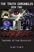 The Truth Chronicles Book II: Secrets Of The Illuminati