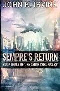 Sempre's Return: Book Three Of 'The Smith Chronicles'