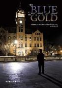 The Blue and The Gold: A history of the Urbana Police Department 1855-1976