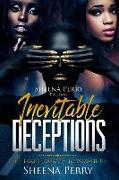 Inevitable Deceptions: A Heart's Journey to Nowhere