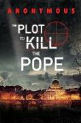 The Plot To Kill The Pope: (Red Mohawk & Bourbon Kid)