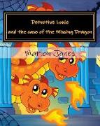 Detective Louie and the case of the Missing Dragon