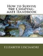 How to Survive the Cheating-mate Handbook
