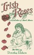 Irish Roses: A Collection of Short Stories