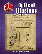 3D Optical Illusions: The Collection