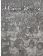 The Ochberg Orphans and the horrors from whence they came - volume two: The rescue in 1921 of 177 Jewish Orphans from the pogroms in the Pale of settl