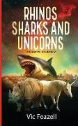 Rhinos Sharks & Unicorns: A Hero's Journey