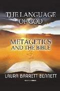 The Language of God: Metagetics and the Bible