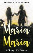 María María: A Story of a Storm